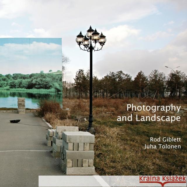 Photography and Landscape Rod Giblett Juha Tolonen 9781841504728 Intellect (UK) - książka