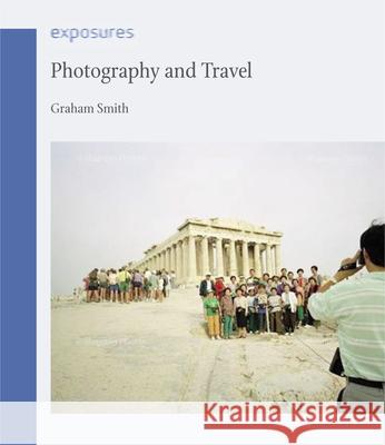 Photography and Travel Graham Smith 9781861899125  - książka