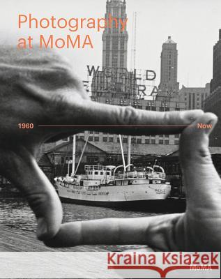 Photography at Moma: 1960 to Now Roxana Marcoci Quentin Bajac Sarah Hermanson Meister 9780870709692 Museum of Modern Art - książka