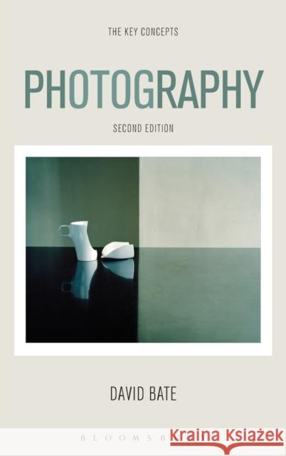 Photography: The Key Concepts Bate, David 9780857854926 Bloomsbury Academic - książka