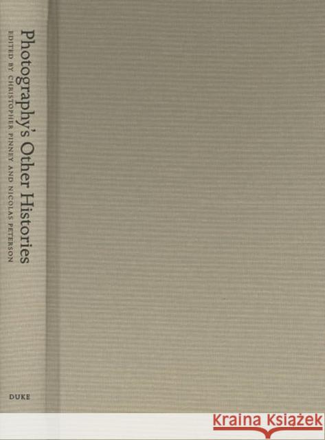 Photography's Other Histories Kandice Chuh 9780822331261 Duke University Press - książka