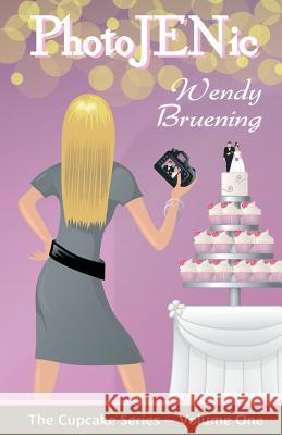 PhotoJENic: (The Cupcake Series Book 1) Wendy Bruening 9781508423843 Createspace Independent Publishing Platform - książka