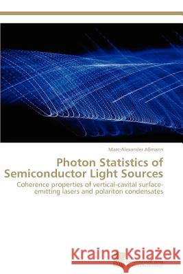 Photon Statistics of Semiconductor Light Sources Marc-Alexander A 9783838128221 S Dwestdeutscher Verlag F R Hochschulschrifte - książka