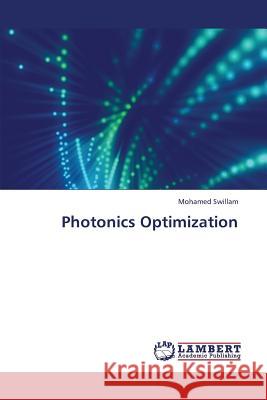 Photonics Optimization Swillam Mohamed 9783848425556 LAP Lambert Academic Publishing - książka