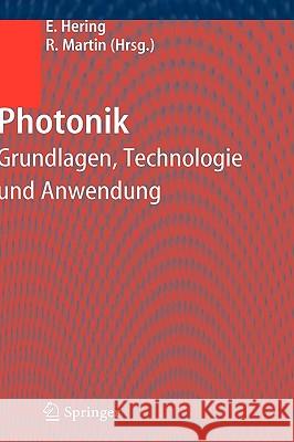 Photonik: Grundlagen, Technologie Und Anwendung Hering, Ekbert 9783540234388 Springer - książka