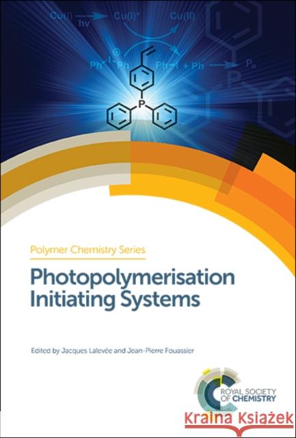 Photopolymerisation Initiating Systems Nergis Arsu 9781782629627 Royal Society of Chemistry - książka