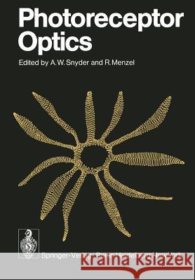 Photoreceptor Optics A. W. Snyder R. Menzel 9783642809361 Springer - książka