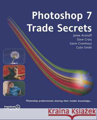 Photoshop 7 Trade Secrets Janee Aronoff Gavin Cromhout 9781590591734 Friends of ED - książka