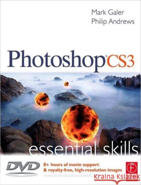 Photoshop Cs3: Essential Skills [With DVD] Galer, Mark 9780240520643 Focal Press - książka