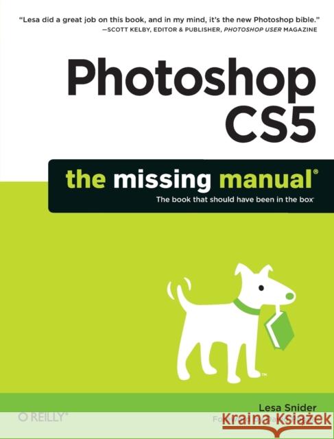 Photoshop Cs5: The Missing Manual Snider, Lesa 9781449381684 Pogue Press - książka