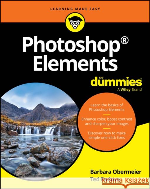 Photoshop Elements For Dummies Ted (Sillman University, Dumaguete, Philippines) Padova 9781394379965 For Dummies - książka