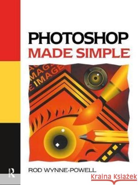Photoshop Made Simple Rod Wynne-Powell 9781138436275 Routledge - książka
