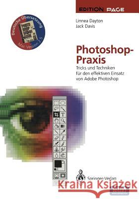 Photoshop-Praxis: Tricks Und Techniken Für Den Effektiven Einsatz Von Adobe Photoshop Kraus, H. 9783642783050 Springer - książka