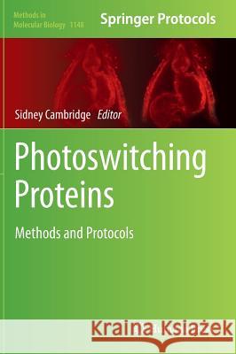 Photoswitching Proteins: Methods and Protocols Cambridge, Sidney 9781493904693 Humana Press - książka