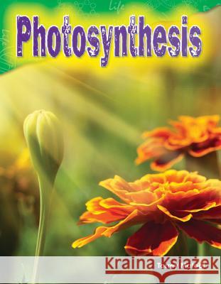 Photosynthesis Maloof, Torrey 9781480746404 Teacher Created Materials - książka
