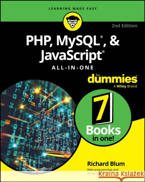 Php, Mysql, & JavaScript All-In-One for Dummies Richard Blum 9781394342099 For Dummies - książka