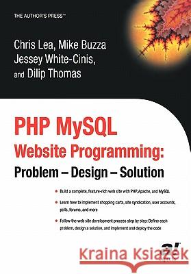 PHP MySQL Website Programming: Problem - Design - Solution Thomas, Dilip 9781590591505 Apress - książka