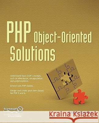 PHP Object-Oriented Solutions David Powers 9781430210115 Friends of ED - książka