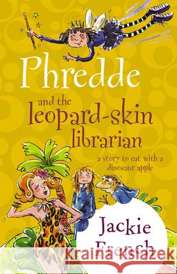 Phredde and the Leopard Skin Librarian Jackie French 9780207200274 Harper Collins Publishers Australia Pty Ltd - książka