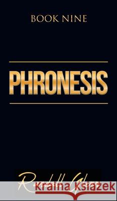 Phronesis: Book Nine Randall Glenn 9781634103169 Strategic Book Publishing - książka