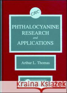 Phthalocyanine Research and Applications Arthur L. Thomas   9780849346248 Taylor & Francis - książka