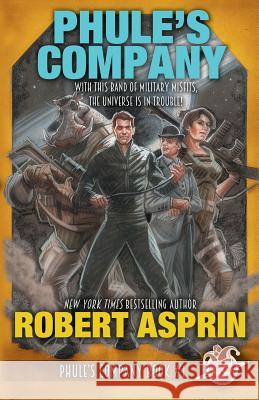 Phule's Company Robert Asprin 9781614754527 WordFire Press - książka