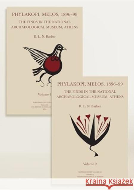 Phylakopi, Melos, 1896–99: The Finds in the National Archaeological Museum, Athens R L N Barber 9780904887754 British School at Athens - książka