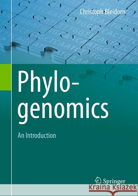 Phylogenomics: An Introduction Bleidorn, Christoph 9783319540627 Springer - książka