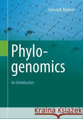 Phylogenomics: An Introduction Bleidorn, Christoph 9783319853079 Springer - książka