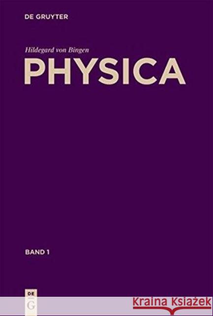 Physica Hildegard Von Bingen                     Reiner Hildebrandt Thomas Gloning 9783110215892 Walter de Gruyter - książka