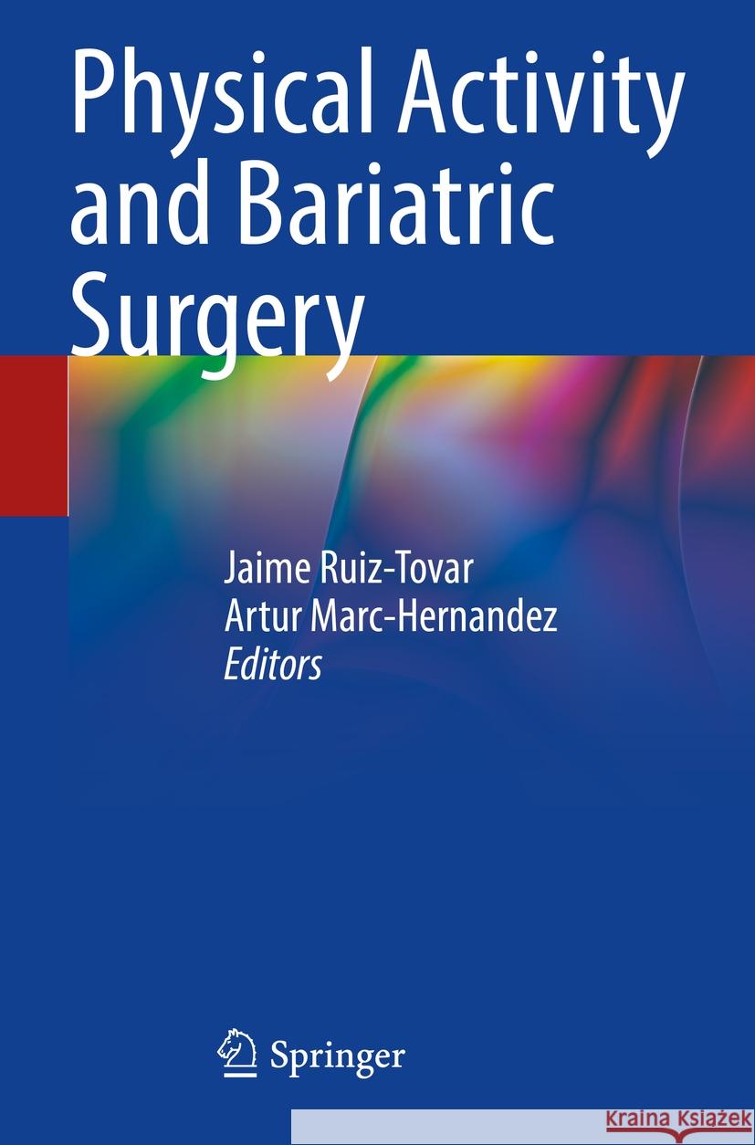 Physical Activity and Bariatric Surgery  9783031266164 Springer International Publishing - książka