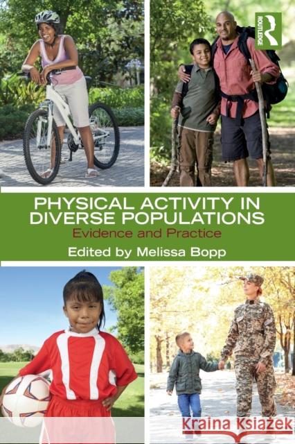 Physical Activity in Diverse Populations: Evidence and Practice  9781138674578 Taylor & Francis Ltd - książka