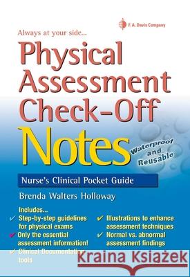 Physical Assessment Check-Off Notes Holloway, Brenda Walters 9780803629653 F. A. Davis Company - książka
