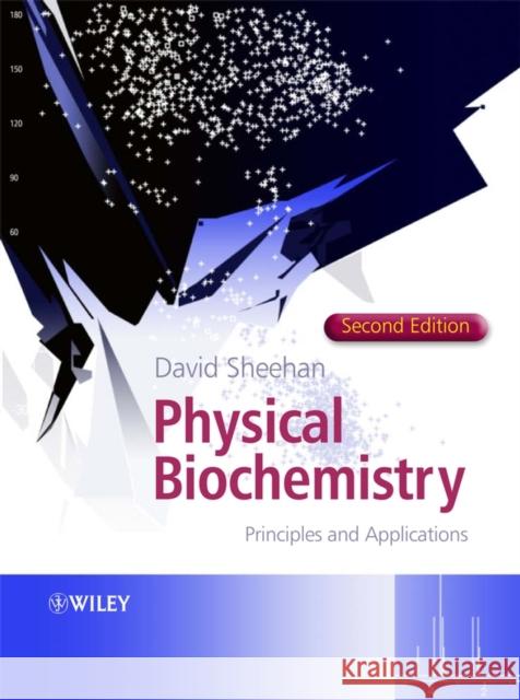 Physical Biochemistry: Principles and Applications Sheehan, David 9780470856031  - książka