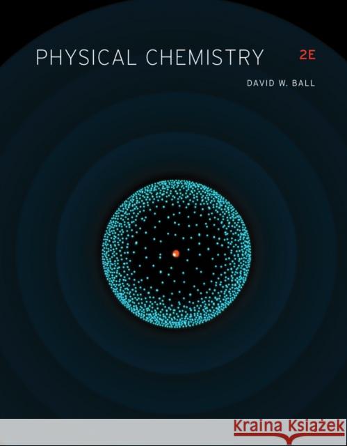 Physical Chemistry David (Cleveland State University) Ball 9781133958437 Cengage Learning - książka