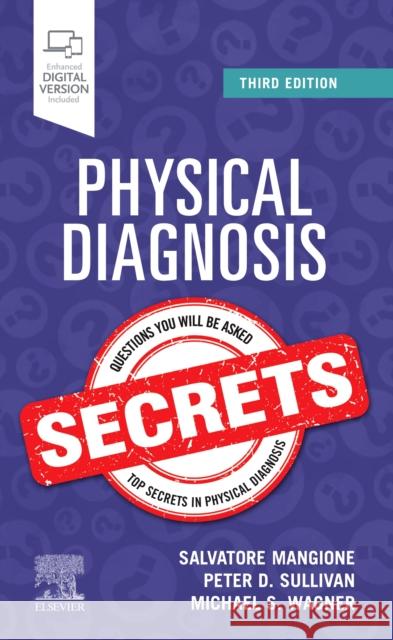 Physical Diagnosis Secrets Salvatore Mangione Peter Sullivan Michael S. Wagner 9780323263368 Elsevier - książka