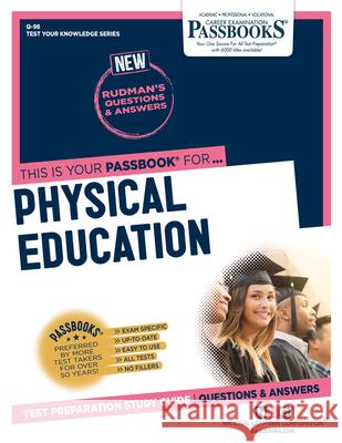 Physical Education (Q-98): Passbooks Study Guidevolume 98 National Learning Corporation 9781731870988 National Learning Corp - książka