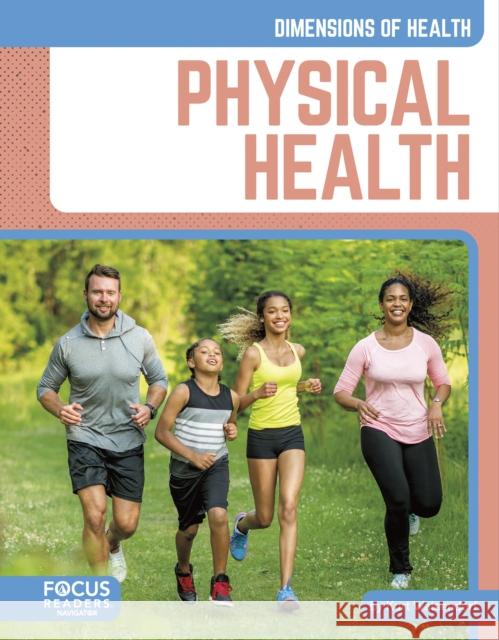 Physical Health Kurt Waldendorf 9798889985266 Focus Readers - książka