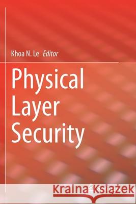 Physical Layer Security  9783030553685 Springer International Publishing - książka