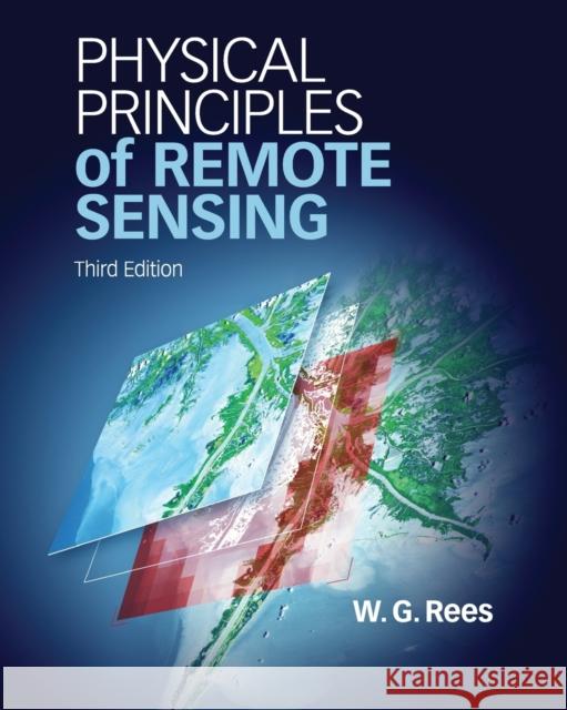 Physical Principles of Remote Sensing. by Gareth. Rees Rees, W. G. 9780521181167 CAMBRIDGE UNIVERSITY PRESS - książka