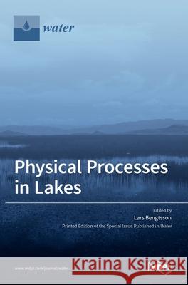 Physical Processes in Lakes Lars Bengtsson 9783036536989 Mdpi AG - książka