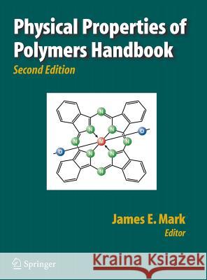 Physical Properties of Polymers Handbook James E. Mark 9780387312354 Springer - książka