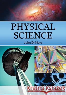 Physical Science John D. Mays 9780998169941 Centripetal Press - książka