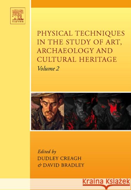 Physical Techniques in the Study of Art, Archaeology and Cultural Heritage: Volume 2 Creagh, Dudley Cecil 9780444528568 Elsevier Science - książka