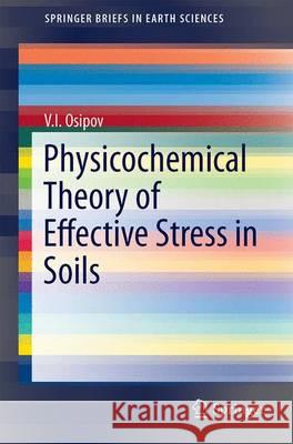 Physicochemical Theory of Effective Stress in Soils V. I. Osipov 9783319206387 Springer - książka