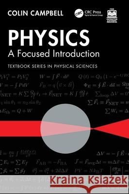 Physics: A Focused Introduction Colin Campbell 9781032945873 CRC Press - książka