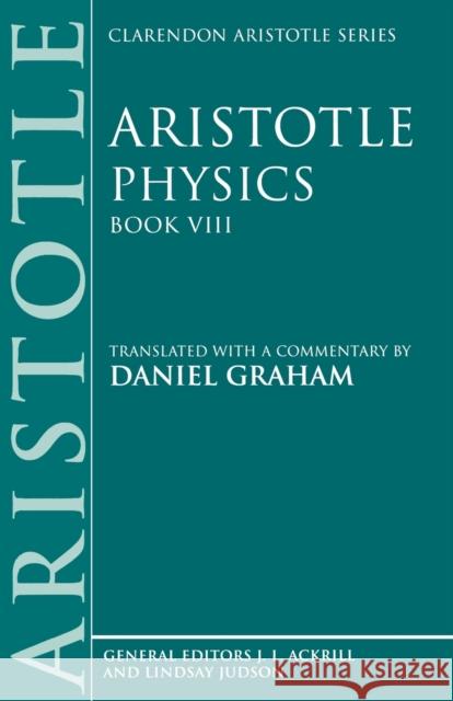 Physics: Book VIII Aristotle 9780198240921 Oxford University Press, USA - książka