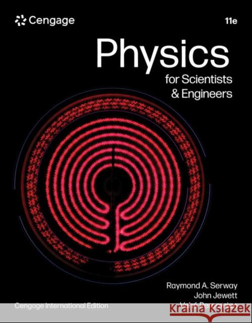 Physics For Scientists & Engineers, Cengage International Edition John (California State Polytechnic University, Pomona) Jewett 9798214446158 Cengage Learning, Inc - książka
