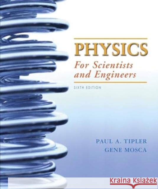 Physics for Scientists and Engineers with Modern Physics, Extended Version: 2020 Media Update Gene Mosca 9781319365813 W. H. Freeman - książka