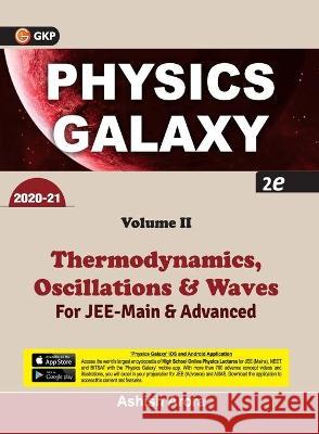 Physics Galaxy 2020-21: Vol.2 - Thermodynamics, Oscillations & Waves 2e Arora, Ashish 9788193975251 Repro Books Limited - książka
